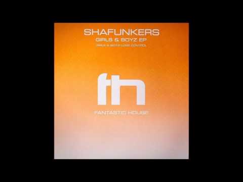 Shafunkers - Girls & Boyz