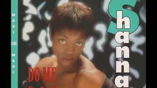 Shanna - Do me boy (Album - Partie 1)