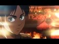 Shingeki no Kyojin Trailer AMV ~ War On Terror ...