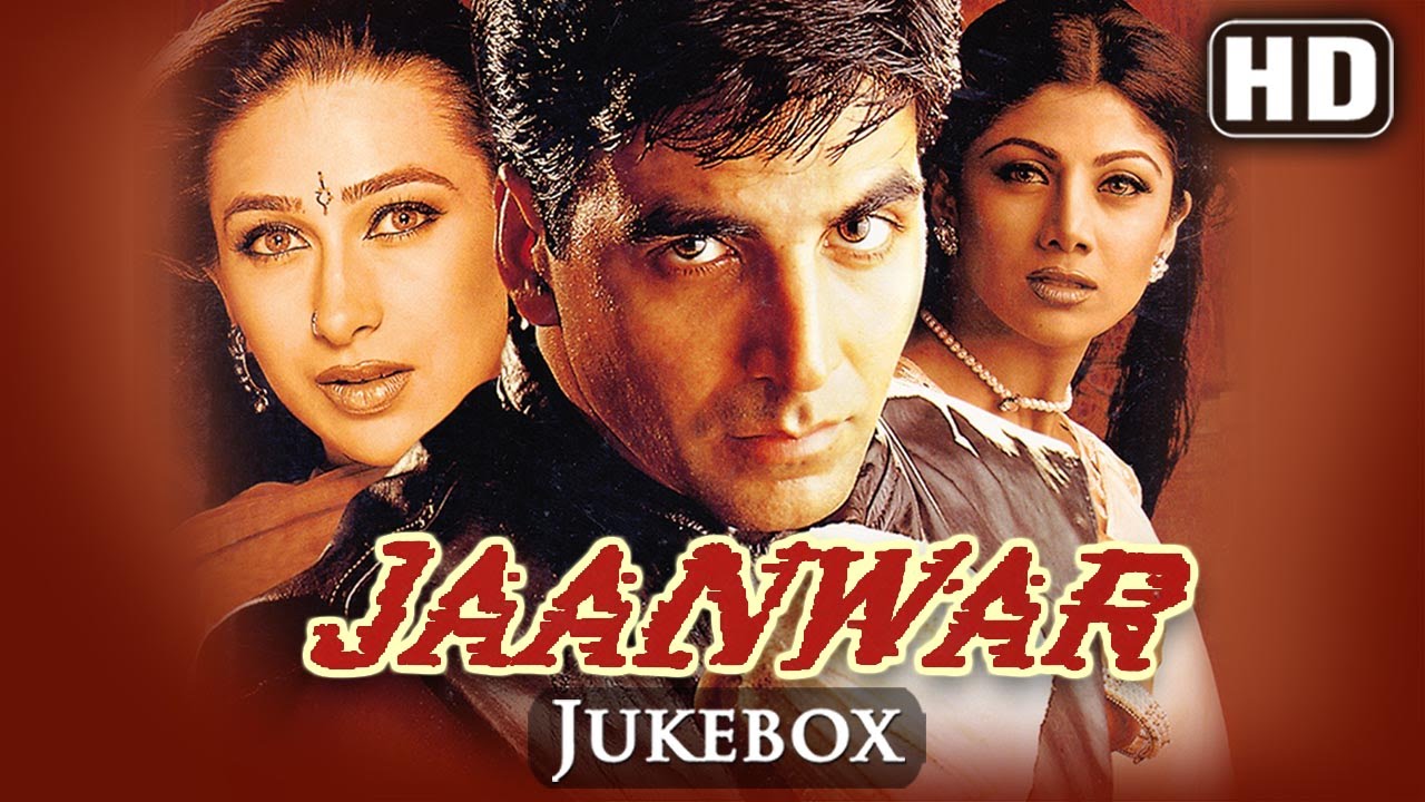 All Songs Of Jaanwar - Akshay Kumar - Karishma Kapoor - Shilpa Shetty - Super Hit Songs Of 90's