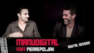 MANUDIGITAL & PIERPOLJAK "Cultivateur Moderne" - DIGITAL SESSION #3 (Official Video)
