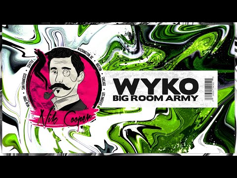 WYKO - Big Room Army