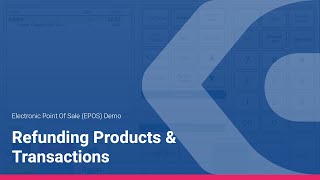 EPOS Demo - Refunding Products & Transactions
