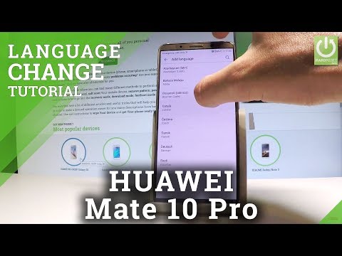 How to Change Language on HUAWEI Mate 10 Pro - Set Up Language