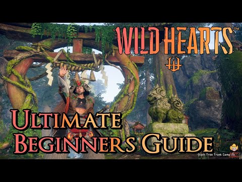 Wild Hearts - Ultimate Beginners Guide: Everything You Need to Know Early On!