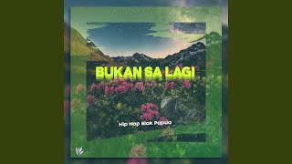 Download lagu Bukan Sa Lagi mp3