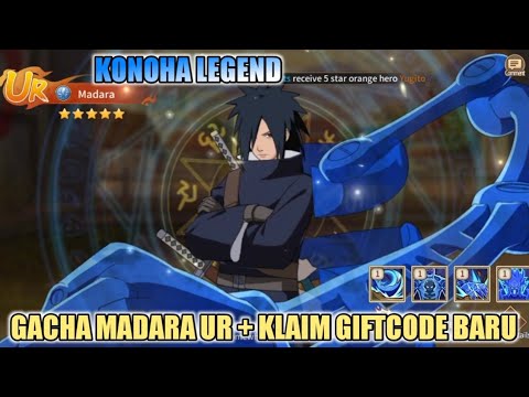RILIS UR MADARA 🔥 GACHA & KLAIM GIFTCODE BARU !! Konoha Legend