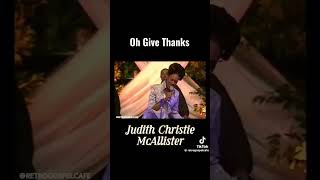 Oh give thanks - Judith McAllister