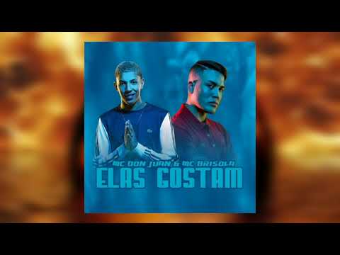 MC Don Juan e MC Brisola - Elas Gostam (Áudio-Oficial) Perera DJ