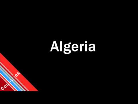 How to Pronounce Algeria
