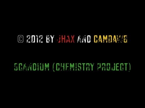 Scandium (Chemistry Project 2012) - JHax and CamDawg [Official Lyrics]