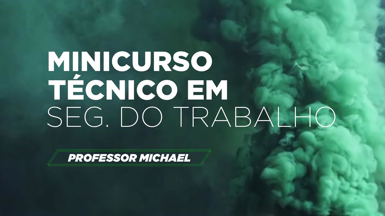 Minicurso Gratuito Curso Técnico em Segurança do Trabalho