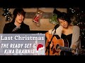 Wham! - Last Christmas (Cover by The Ready Set & Kina Grannis)