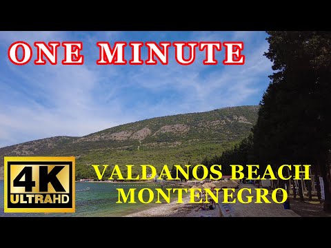 Valdanos Beach Montenegro ( one minute ) 4K Walking Tour