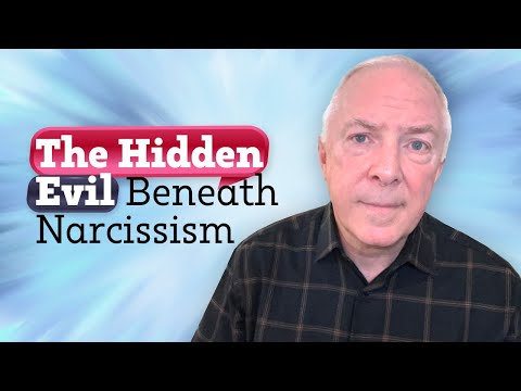 The Hidden Evil Beneath Narcissism