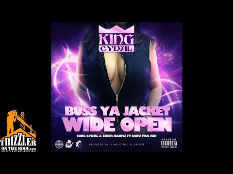 King Cydal ft. Einer Bankz & Sonu Tha Kid - Buss Ya Jacket (Prod. King Cydal & D3fb0t) [Thizzler.com