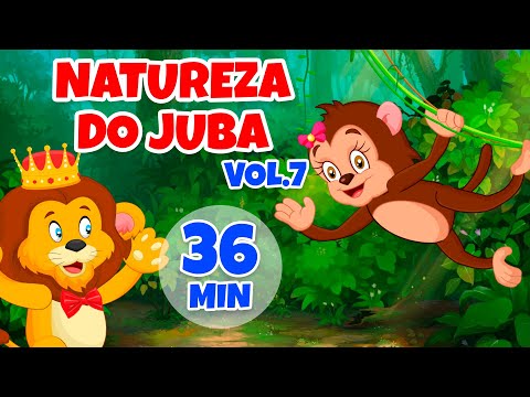 Natureza do Juba Vol. 7 - Giramille 36 min | Desenho Animado Musical