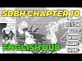 SDBH Ultra God Mission Chapter 10 ENGLISH Dub