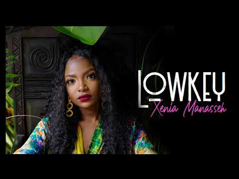 Xenia Manasseh - Lowkey (Official Audio)