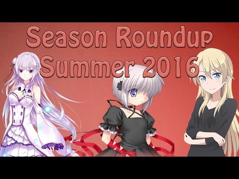Season Roundup - Summer 2016 Anime (Best & Worst Anime of the Season)