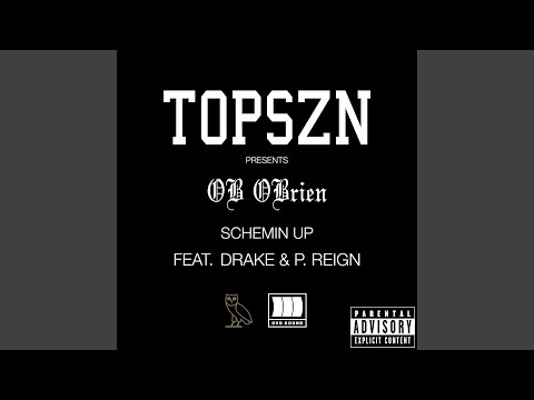 Schemin Up (feat. Drake and Preme)