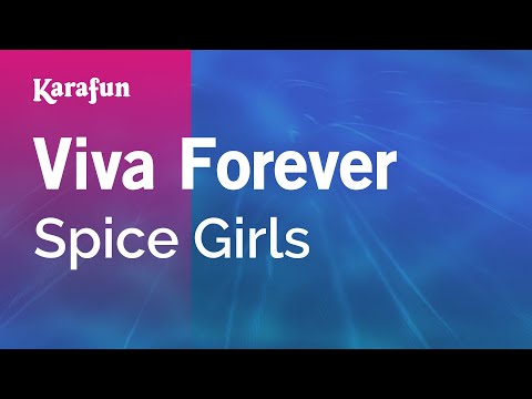 Viva Forever - Spice Girls | Karaoke Version | KaraFun