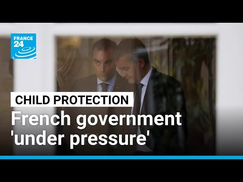 French government 'under pressure' amid public outcry over children protection failures