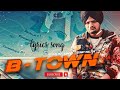B-Town - Official Lyric Video | Sidhu Moose Wala | B-Town ft. Sunny Malton