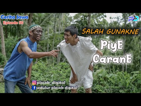 SALAH GUNAKNE PIYE CARANE || Eps 50 || Cerita Jawa