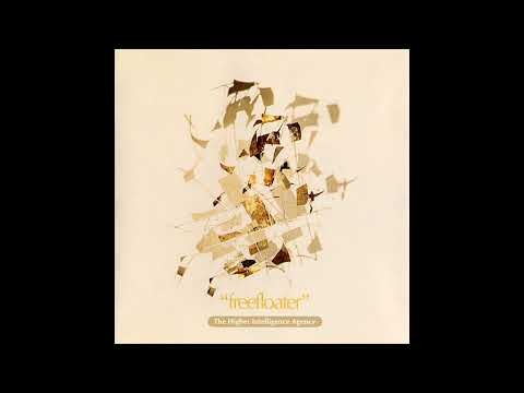 The Higher Intelligence Agency – Freefloater (Beyond, 1995)