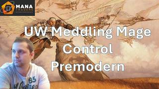 UW Landstill/Meddling Mage Control Decktech and Matches - #premodernmtg - #mtg - Tournament Practise