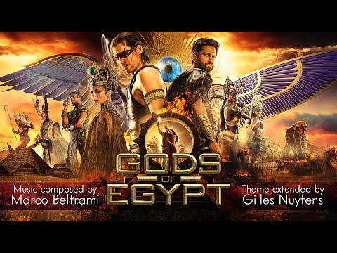 Marco Beltrami: Gods of Egypt [Extended Theme Suite by Gilles Nuytens]