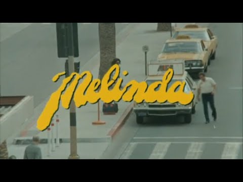 Melinda / Opening Credits / 1972