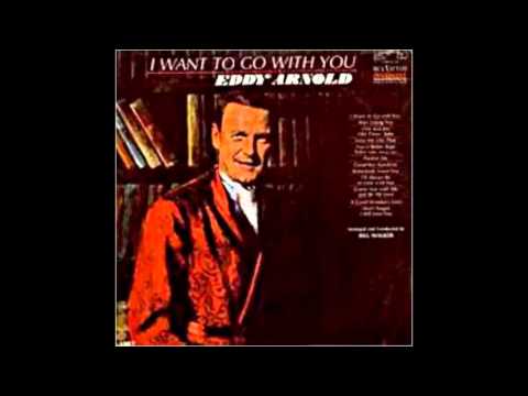 Eddy Arnold - Don't Forget I Still Love You