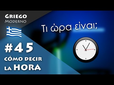 #45 How to Tell Time | Modern Greek