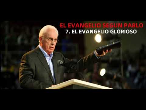 THE GLORIOUS GOSPEL - John MacArthur