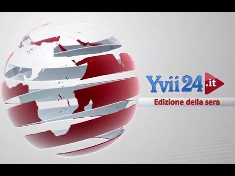 Yvii24 Notizie - Edizione 9 ottobre 2018