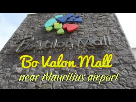 Shopping Mauritius - Bo' Valon Mall