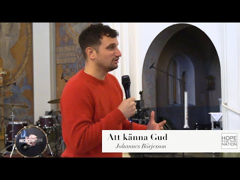 Seminarium: Att känna Gud - Johannes Börjesson