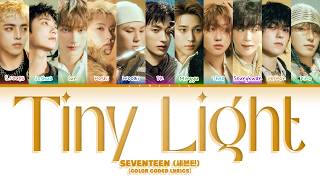 Download lagu SEVENTEEN (세븐틴) 'Tiny Light' Color Coded Lyrics | Lyritix mp3
