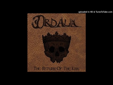 ORDALIA The Return Of The King