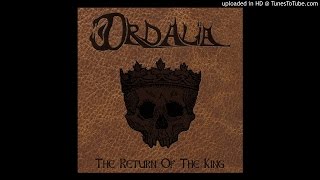ORDALIA The Return Of The King