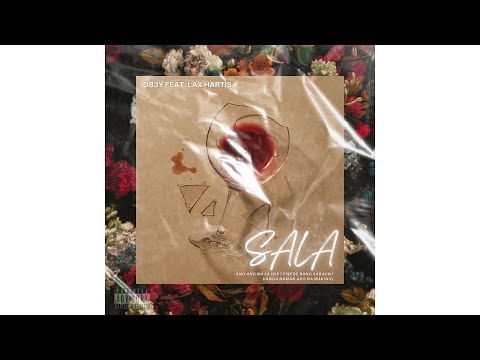 OB3Y - SALA feat. Lax Hartis (LYRIC VIDEO)