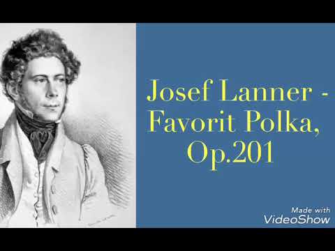 Favorit Polka, Op.201 - Josef Lanner