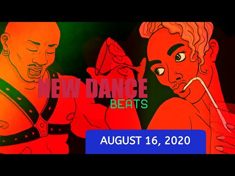 NEW DANCE BEATS EP. 51 - August 16, 2020