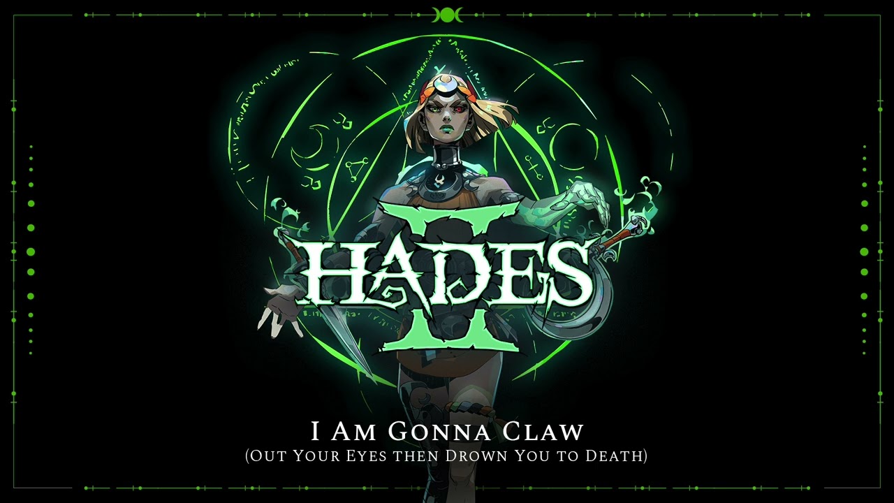 Hades II - I Am Gonna Claw (Out Your Eyes then Drown You to Death) - YouTube