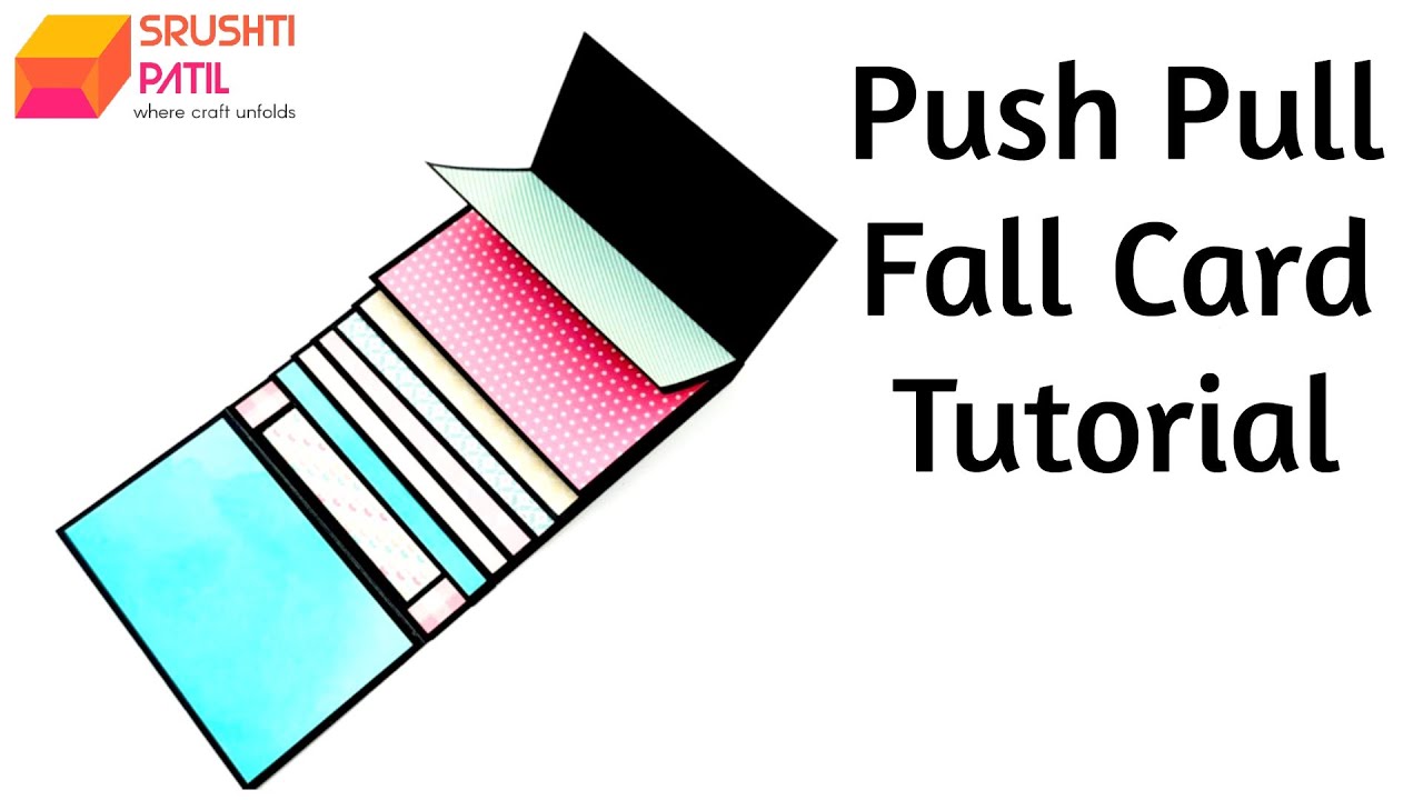 Push Pull Fall Card Tutorial by Srushti Patil