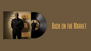 Back on the Market