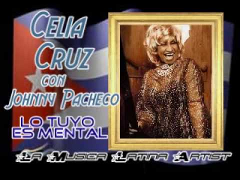 CELIA CRUZ y JOHNNY PACHECO - Lo Tuyo es Mental