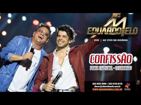 Confissão - Eduardo Melo (Part. Leonardo)